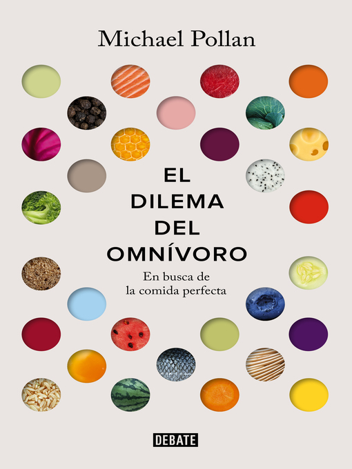 Title details for El dilema del omnívoro by Michael Pollan - Available